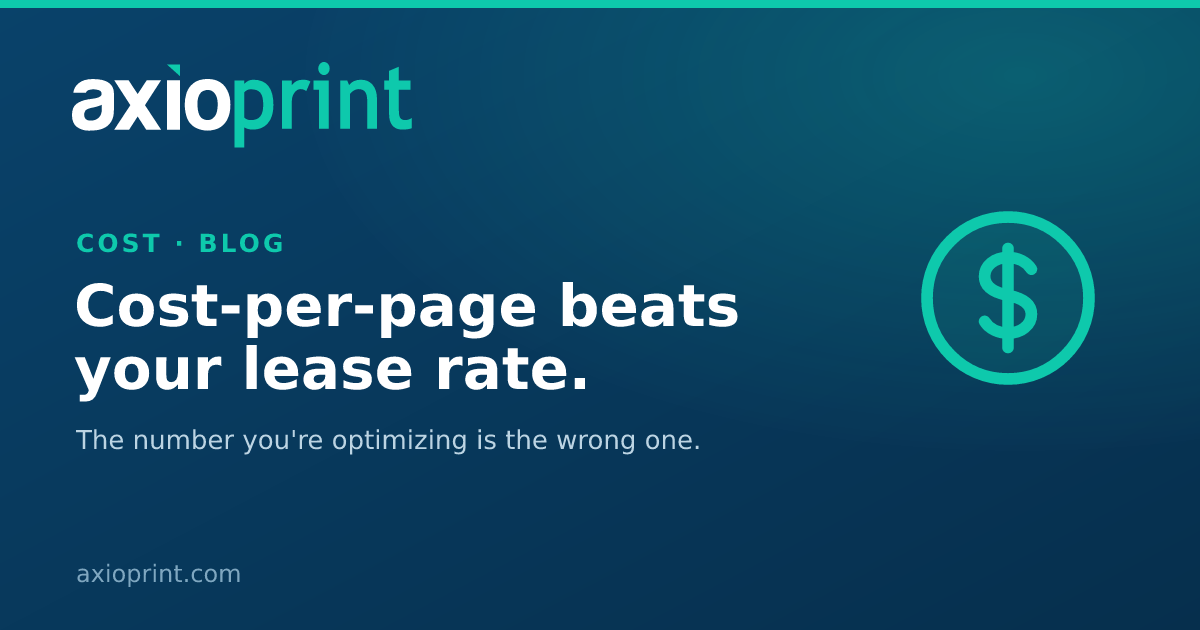 Why a Fixed Cost Per Page Matters More Than Your Lease Rate